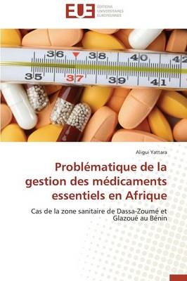 Probl�matique de la Gestion Des M�dicaments Essentiels En Afrique