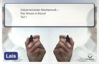 Industriemeister Mechatronik - Das Wissen in Kürze