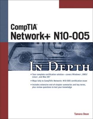 CompTIA Network+ N10-005 In Depth -  Course Technology, Tamara Dean