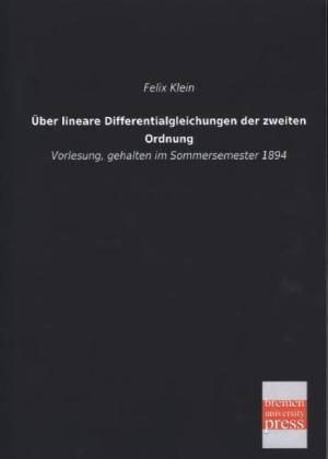 Ãber lineare Differentialgleichungen der zweiten Ordnung
