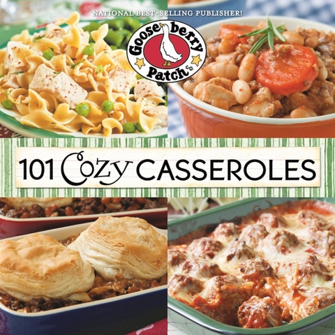 101 Cozy Casseroles -  Gooseberry Patch