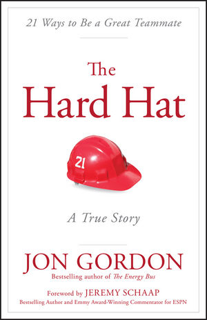 The Hard Hat - Jon Gordon