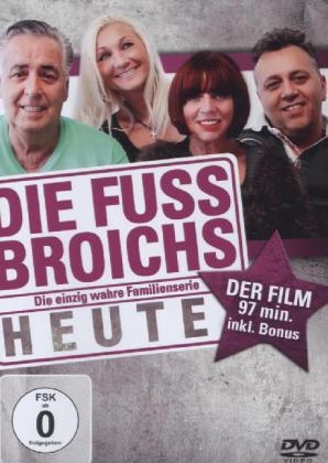 Die Fussbroichs - Heute, 1 DVD