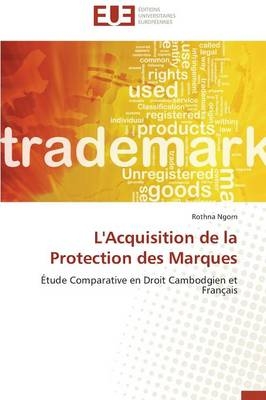 L'Acquisition de la Protection Des Marques
