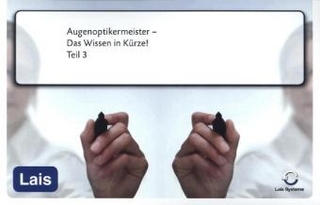 Augenoptikermeister - Das Wissen in Kürze