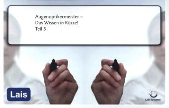 Augenoptikermeister - Das Wissen in K&uuml;rze -  Hrsg. Sarastro GmbH