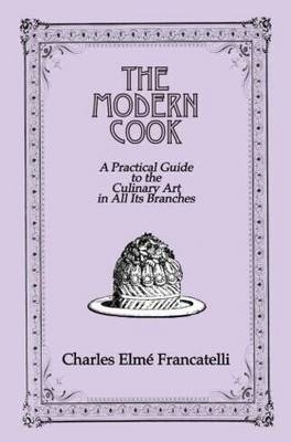 Modern Cook -  Charles Elme Francatelli