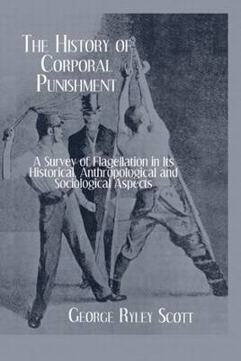 History Of Corporal Punishment -  George Ryley Scott