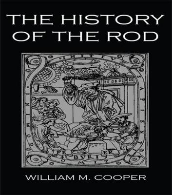 History Of The Rod -  William M. Cooper