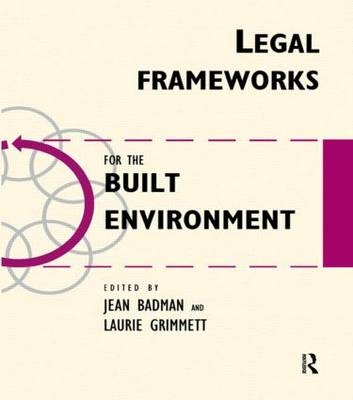 Legal Frameworks for the Built Environment -  Jean Badman