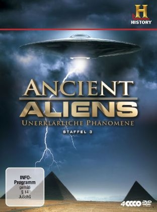 Ancient Aliens - Unerklärliche Phänomene. Staffel.3, 4 DVDs