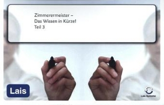 Zimmerermeister - Das Wissen in Kürze