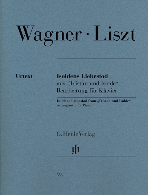 Franz Liszt - Isoldens Liebestod aus &bdquo;Tristan und Isolde&ldquo; - 