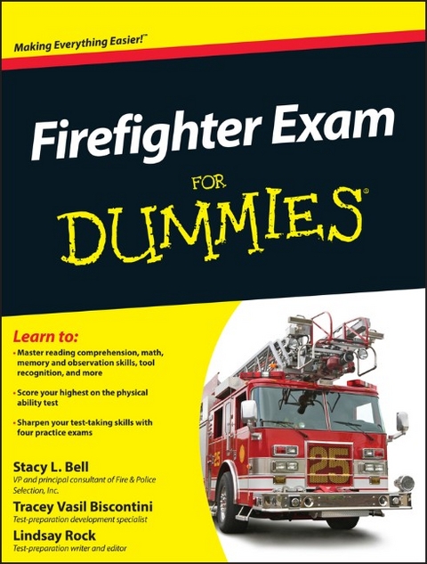 Firefighter Exam For Dummies - Stacy L. Bell, Lindsay Rock, Tracey Vasil Biscontini