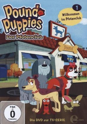 Pound Puppies - Der Pfotenclub - Willkommen im Pfotenclub, 1 DVD. Folge.1