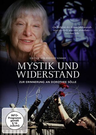 Mystik und Widerstand - Dorothee Sölle