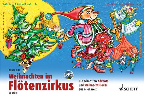 Weihnachten im Fl&ouml;tenzirkus - Rainer Butz