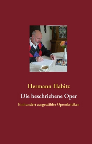 Die beschriebene Oper