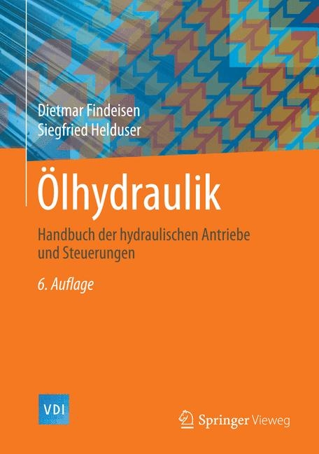 Ölhydraulik -  Dietmar Findeisen,  Siegfried Helduser