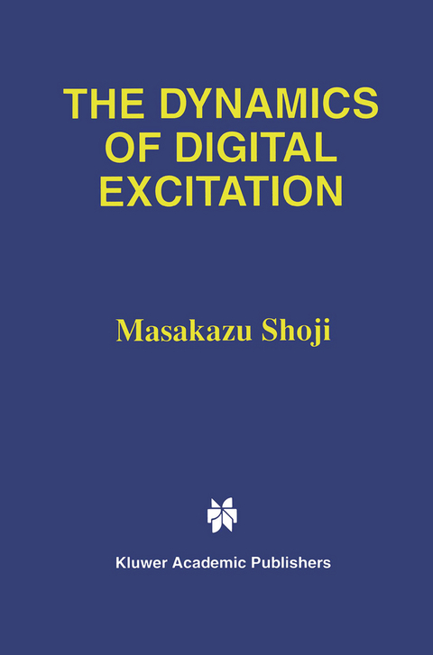 The Dynamics of Digital Excitation - Masakazu Shoji