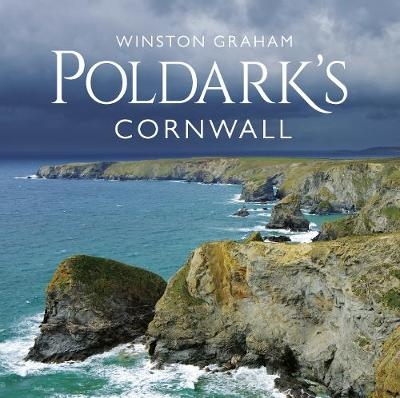 Poldark's Cornwall -  Winston Graham