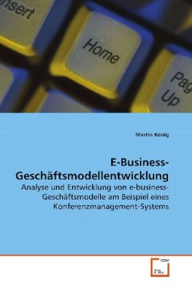 E-Business-Geschäftsmodellentwicklung - Martin König