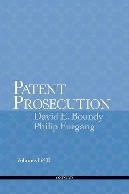 Patent Prosecution - David E. Boundy, Philip Furgang