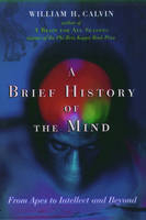 Brief History of the Mind
