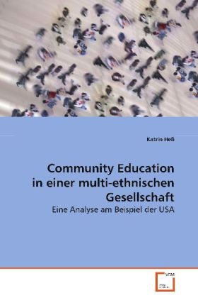 Community Education in einer multi-ethnischenGesellschaft - Katrin He&szlig;