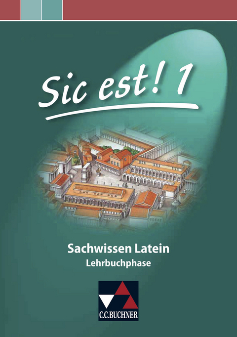 Sic est! / Sic est! Sachwissen Latein 1 - Christian Zitzl