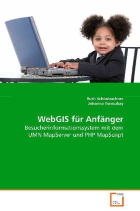 WebGIS für Anfänger - Ruth Schönbuchner
