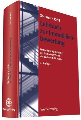 Lehrbuch zur Immobilienbewertung - Goetz Sommer, Ralf Kr&ouml;ll