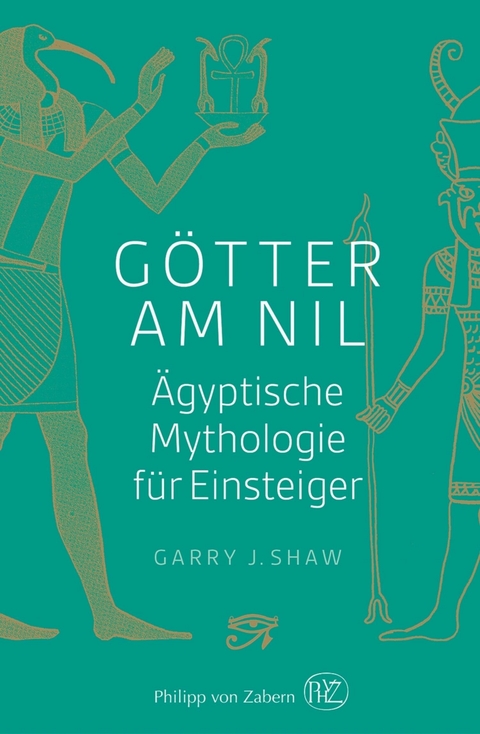G&ouml;tter am Nil - Garry J. Shaw