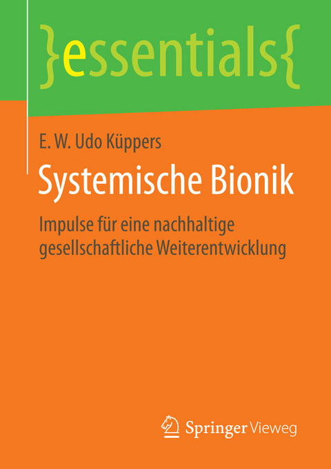 Systemische Bionik - E. W. Udo K&uuml;ppers