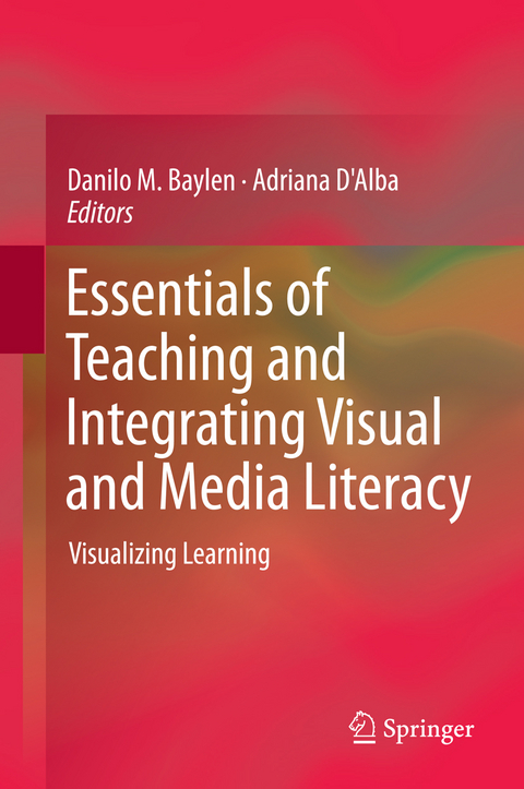 Essentials of Teaching and Integrating Visual and Media Literacy - 