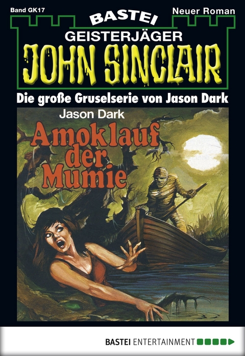 John Sinclair Gespensterkrimi - Folge 17 -  Jason Dark
