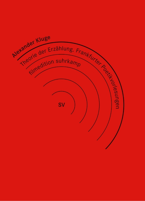 Theorie der Erz&auml;hlung - Alexander Kluge
