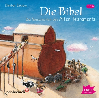 Die Bibel. Die Geschichten des Alten Testaments