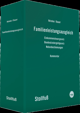 Familienleistungsausgleich Kommentar - Gerd Berlebach