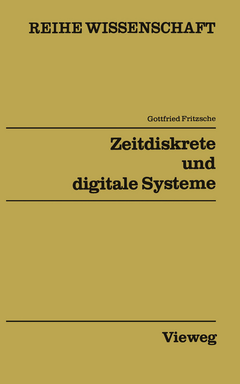 Zeitdiskrete und digitale Systeme - Gottfried Fritzsche