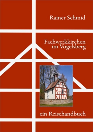 Fachwerkkirchen im Vogelsberg