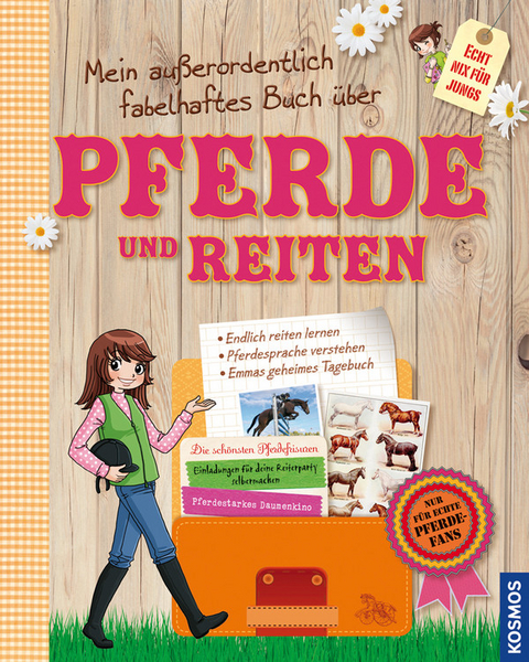 Mein au&szlig;erordentlich fabelhaftes Buch &uuml;ber Pferde und Reiten - Sophie De Mullenheim