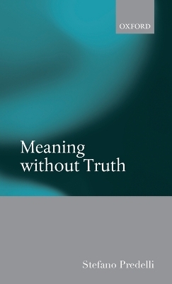 Meaning without Truth