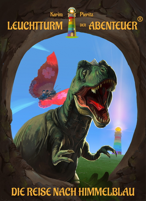 Leuchtturm der Abenteuer 01. Die Reise nach Himmelblau - Karim Pieritz