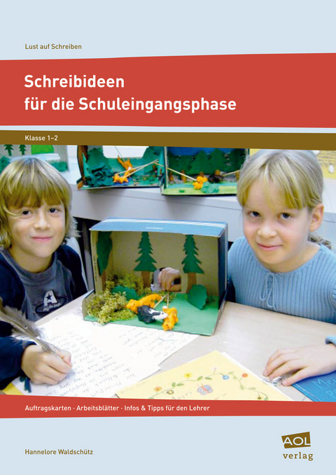 Schreibideen f&uuml;r d. Schuleingangsphase - Hannelore Waldsch&uuml;tz