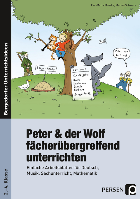 Peter & der Wolf f&auml;cher&uuml;bergreifend unterrichten - E. Moerke, M. Schwarz