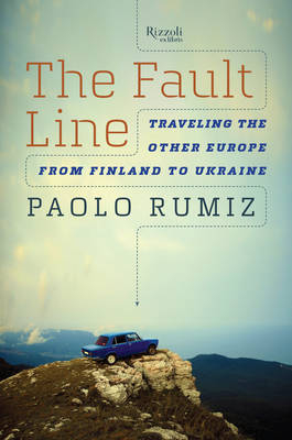 Fault Line -  Paolo Rumiz