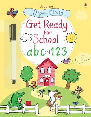 Wipe-clean Get Ready for School abc and 123 - Jessica Greenwell, Sam Taplin