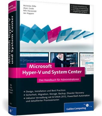 Microsoft Hyper-V und System Center - Nils Kaczenski, Marc Grote, Nicholas Dille, Jan Kappen