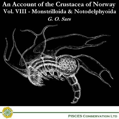 An Account of the Crustacea of Norway - Georg Ossian Sars